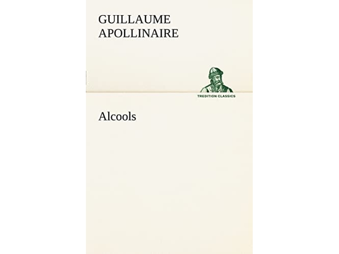 Libro Alcools De Guillaume Apollinaire (francés)