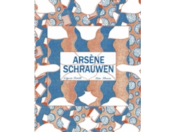 Libro Arsène Schrauwen de Schrauwen, Oliver Pimentel et al. (Español)