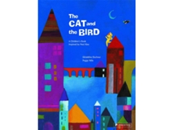 Libro The Cat And The Bird de Geraldine Elschner