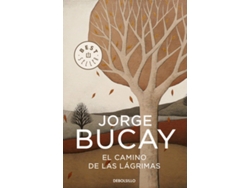 Libro El Camino De Las Lágrimas de Jorge Bucay (Español)