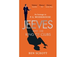 Libro Jeeves And The King Of Clubs de Ben Schott