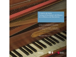Libro El Piano De Taula Zumpe & Buntebart Del Museu De La Música De Barcelona - The Zu de Marisa Ruiz Magaldi (Catalán)