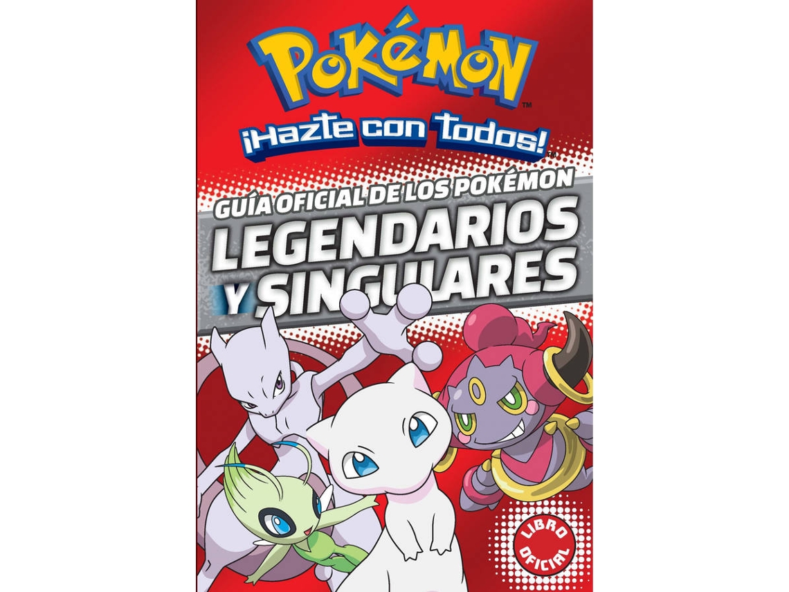 Libro Guía Oficial De Los Pokémon Legendarios Y Singulares (Español - Tapa Dura)