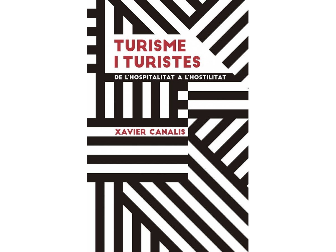 Libro Turisme I Turistes de Xavier Canalis Nieto (Catalán)