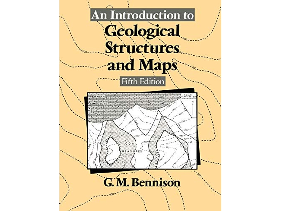Libro An Introduction to Geological Structures and Maps de George M Bennison (Inglés)
