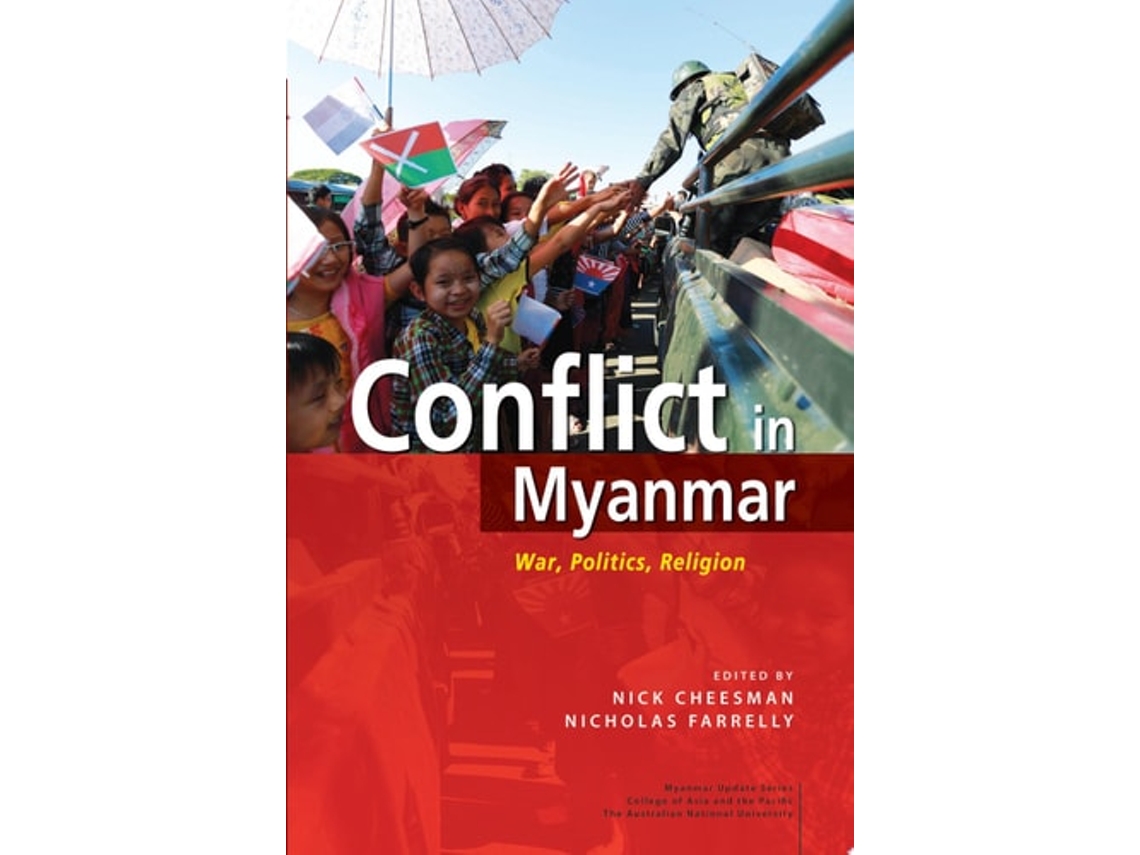 Libro Conflict In Myanmar De Nick Cheesman E Nicholas Farrelly (inglés - Tapa Dura)