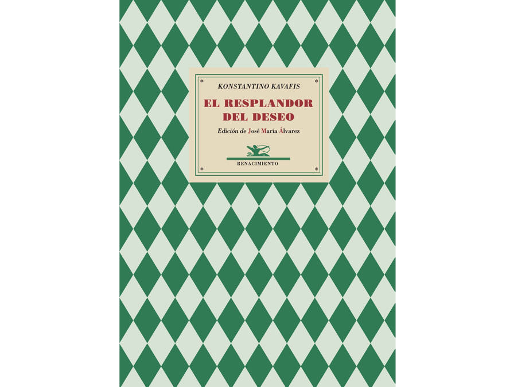 Libro El Resplandor Del Deseo de Konstantino Kavafis (Español)