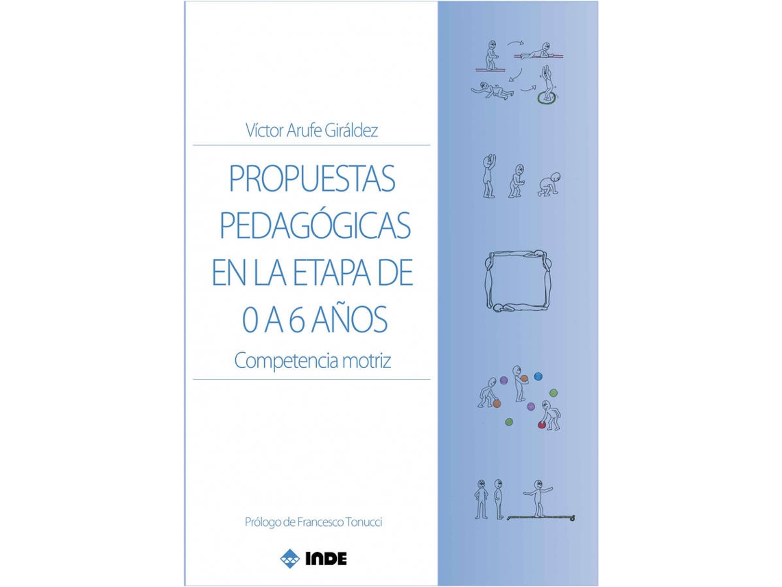 Libro Propuestas Pedagogicas En La Etapa De 0 A 6 Años de Victor Arufe Giraldez (Español)