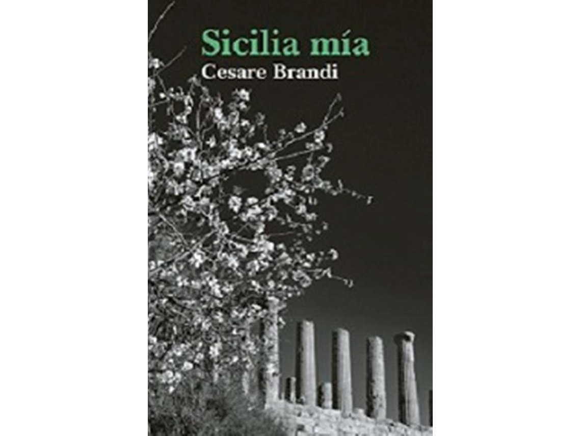 Libro Sicilia Mia de Cesare Brandi (Español)