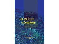 Libro Life and Death of Coral Reefs de Charles Birkeland (Inglés)
