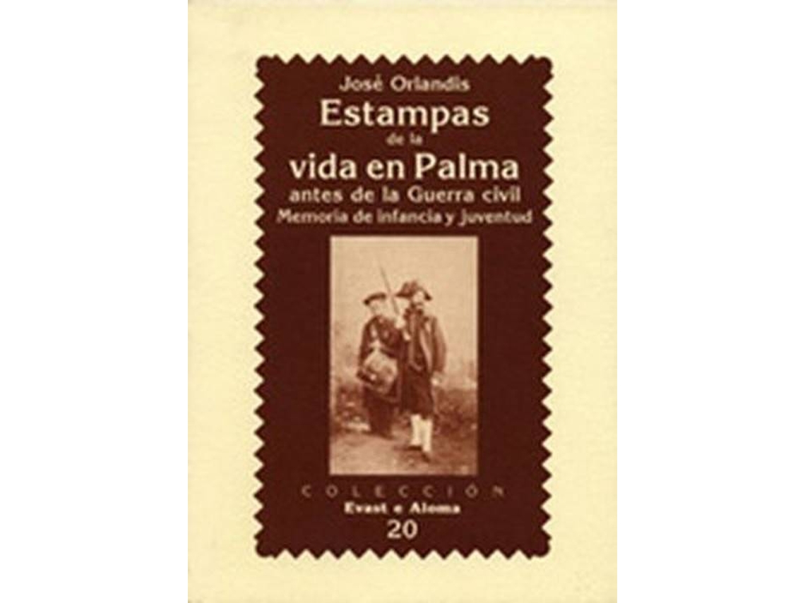 Libro Estampas De La Vida En Palma Antes De La de Jose Orlandis