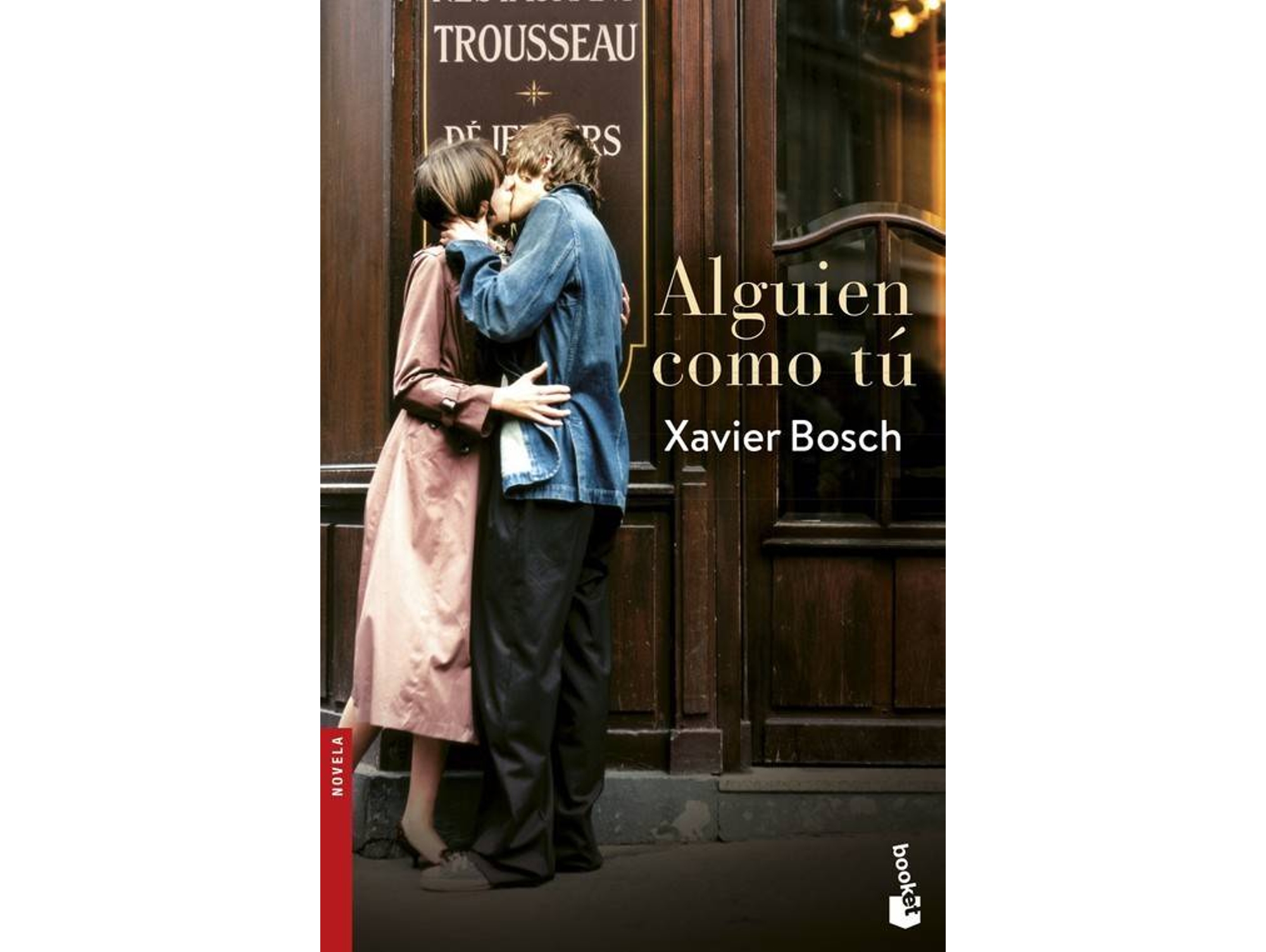 Libro Alguien Como Tú de Xavier Bosch (Español)