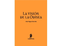 Libro La Visión De La Odisea de Aída Míguez Barciela (Español)