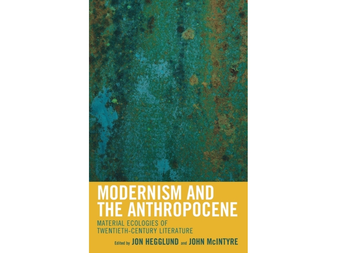 Libro Modernism and the Anthropocene (Inglés)