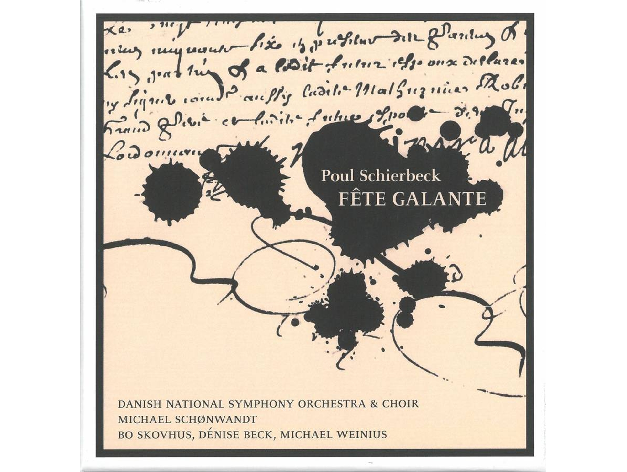 SACD Hybrid Schonwandt/Skovhus/Beck/Weinius - Fête Galante (2 CDs)