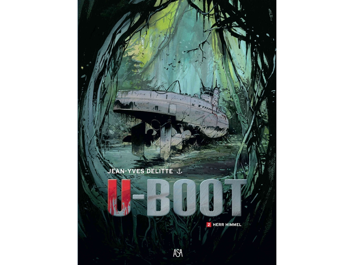 Libro U-Boot 2 - Herr Himmler de Jean-Yves Delitte (Portugués)