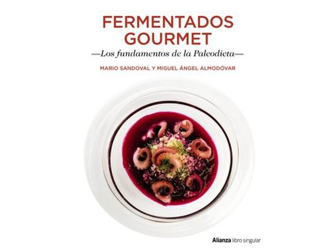 Libro Fermentados Gourmet:Los Fundamentos De La Paleodieta