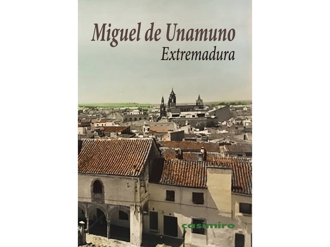 Libro Extremadura de Unamuno Miguel de (Español)