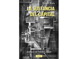 Libro La Sustancia Del Capital de Kurz Robert (Español)