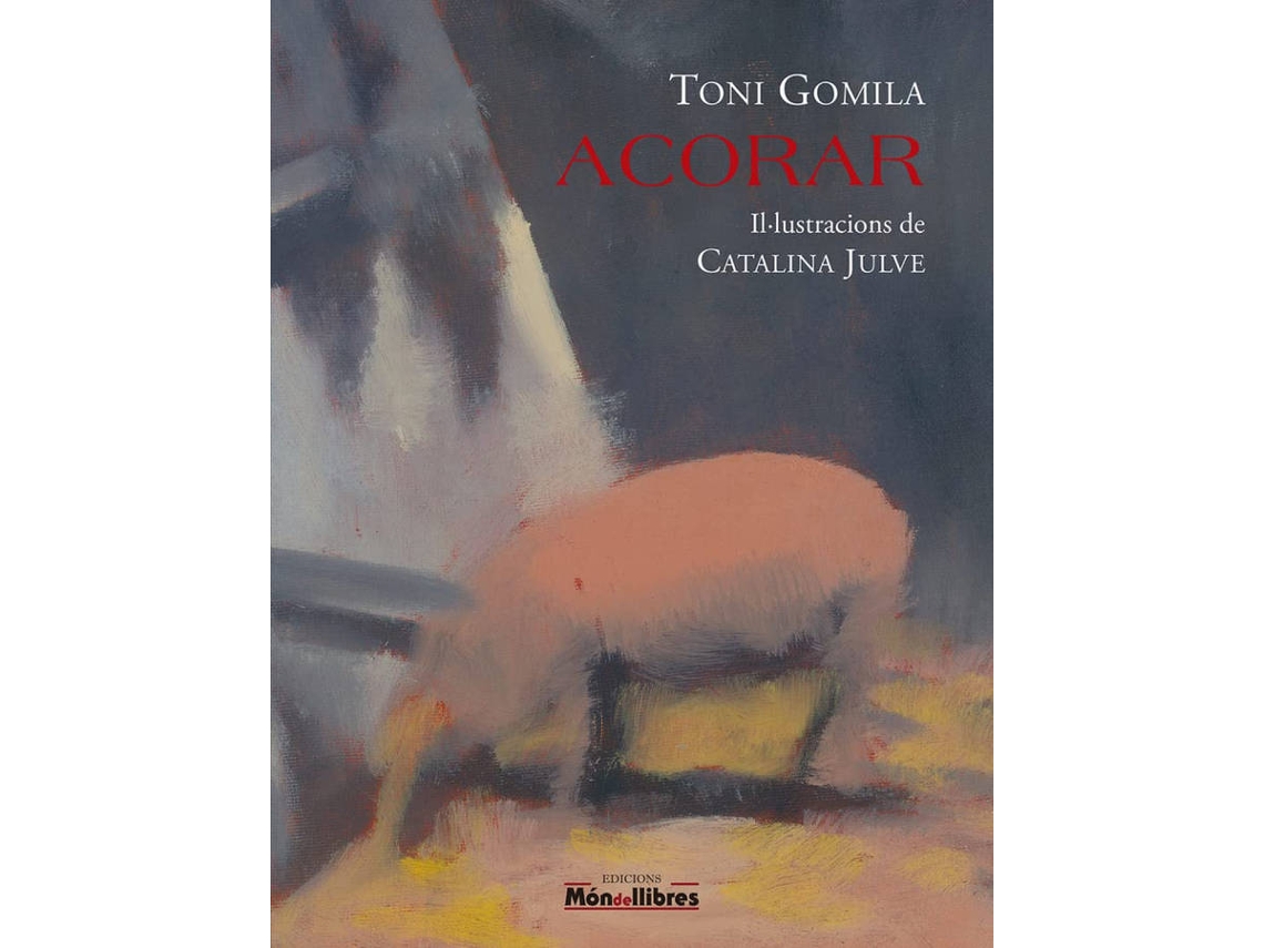 Libro Acorar de Toni Gomila Nadal (Catalán)