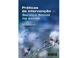 Libro Práticas De Intervenção Do Serviço Social Na Saúde de Maria Irene de Carvalho (Portugués)