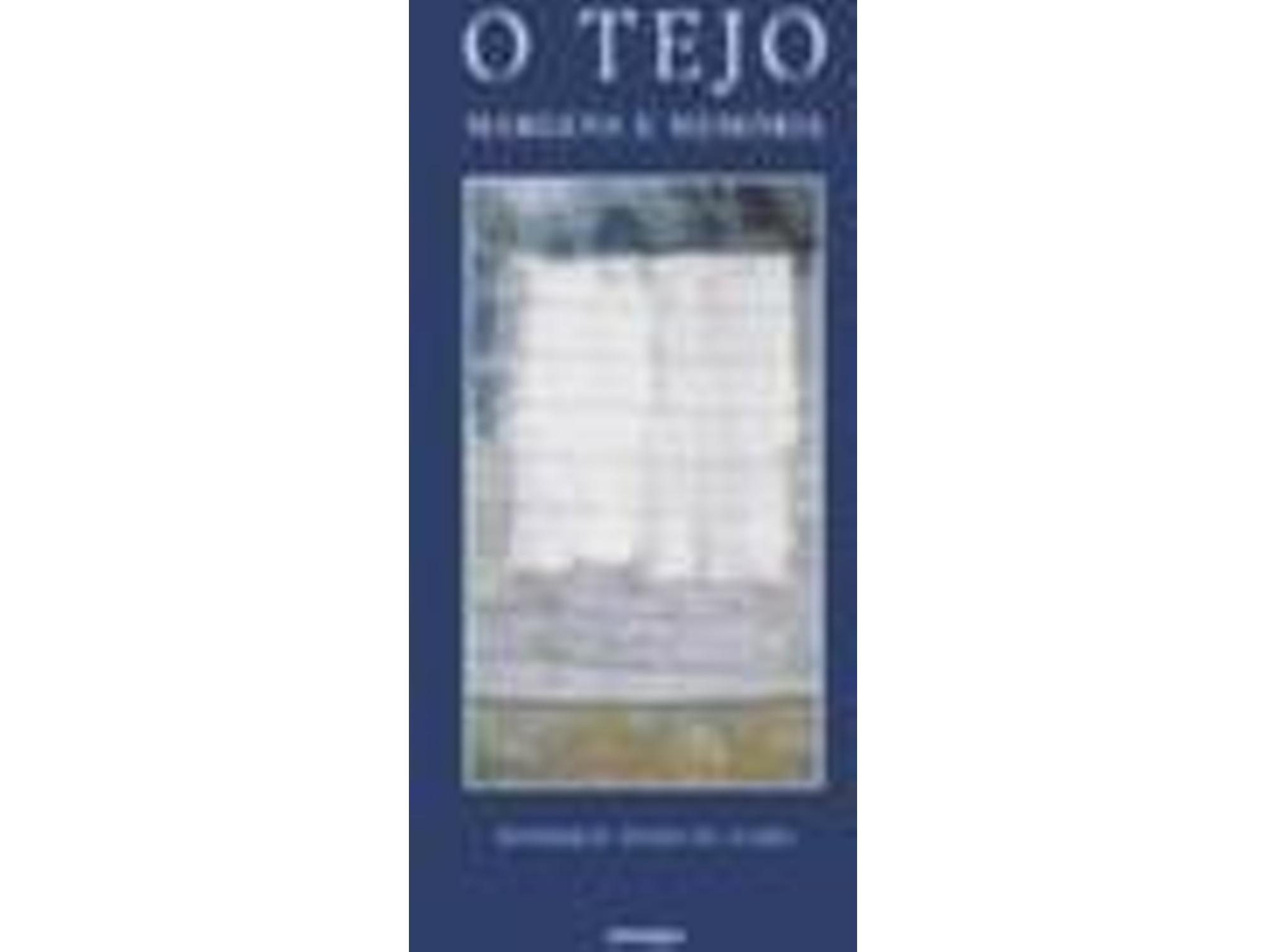 Libro O Tejo - Margens E Memória de Henrique Dinis Da Gama (Portugués)