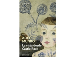 Libro La Vista Desde Castle Rock de Alice Munro (Español)