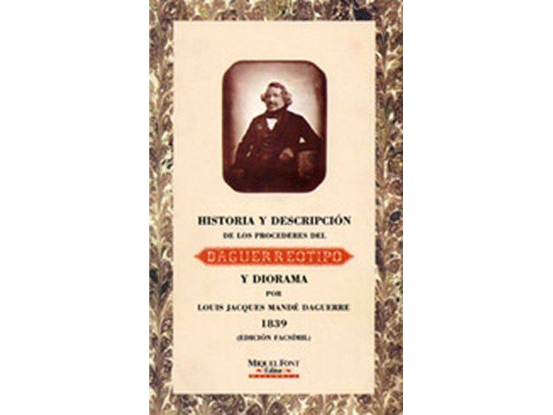 Libro Hist. Y Descrip. Daguerrotipo de L.J. Mande Daguerre (Catalán)