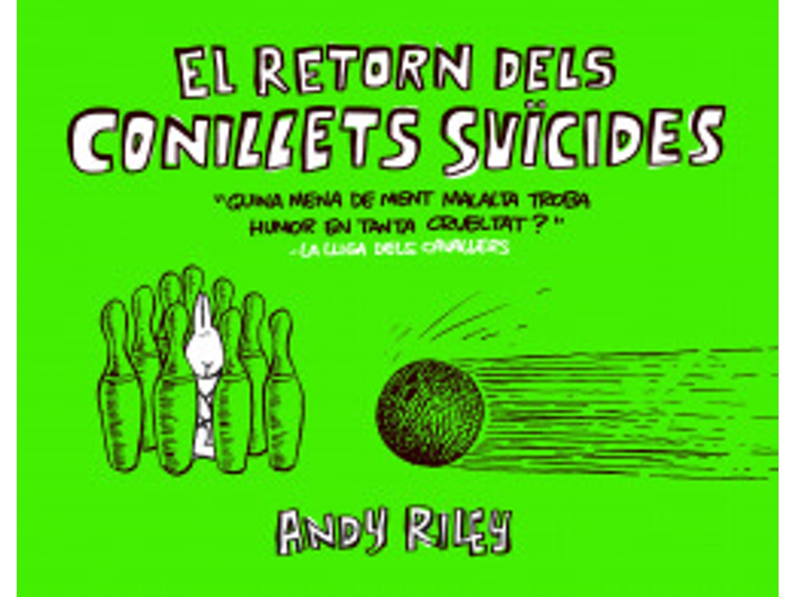 Libro El Retorn Dels Conillets Suïcides de Riley e Andy