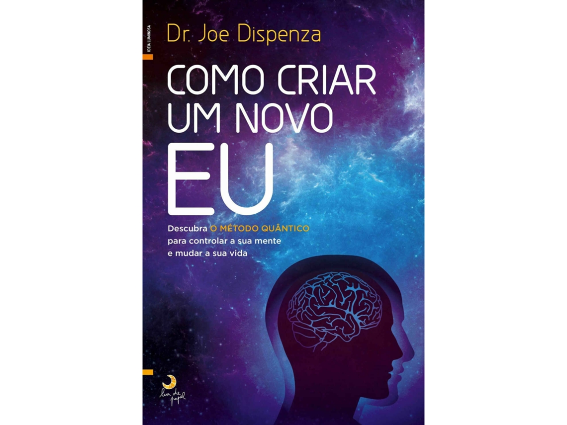 Libro Como Criar um Novo Eu de Dr Joe Dispenza (Portugués)