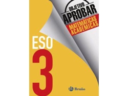 Libro Objetivo aprobar Matemáticas Académicas 3 ESO de José Ángel Fernández-Cano López e Fernando Arce Llach (Español)