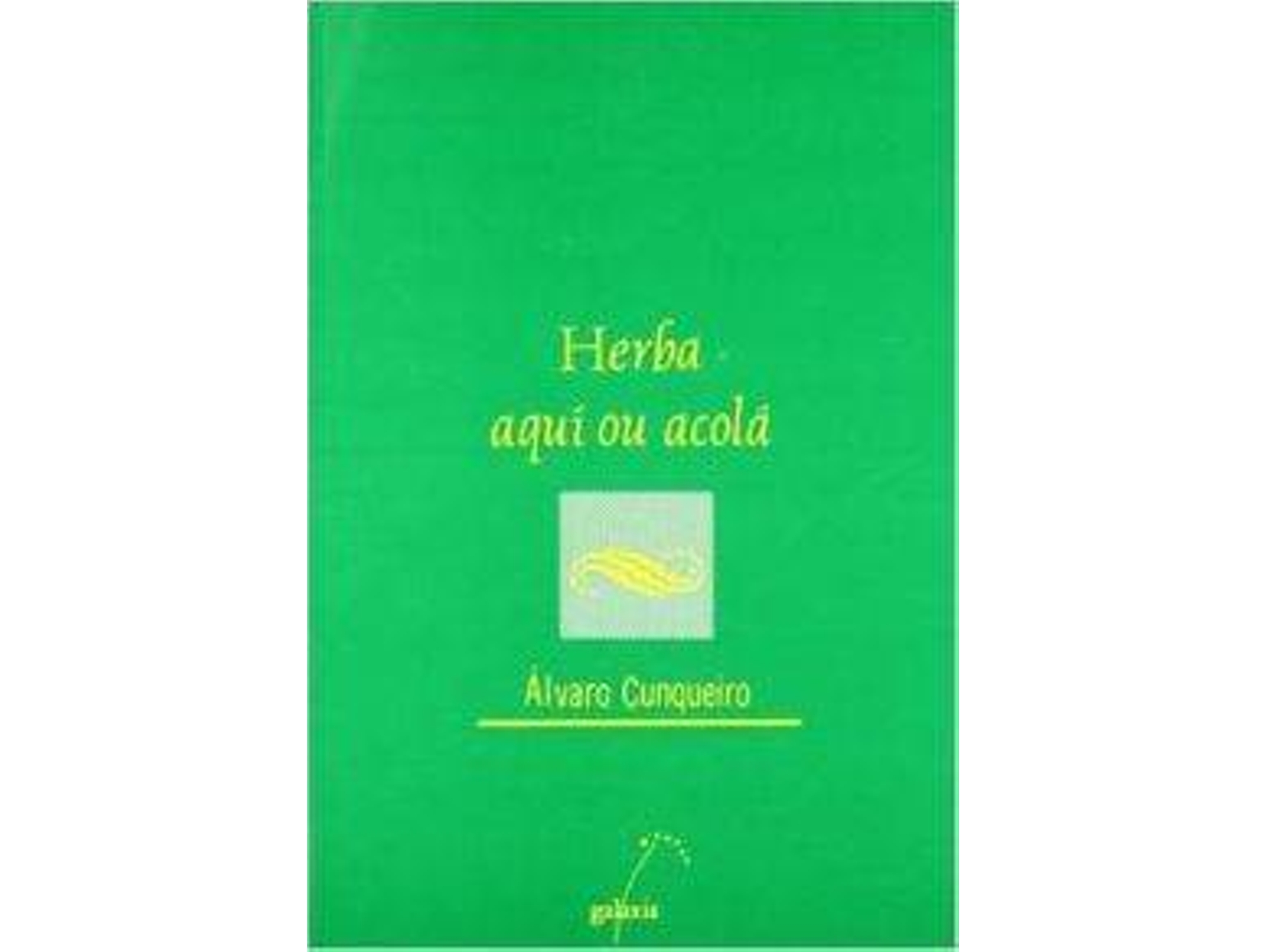 Libro Herba De Aquí E De Acolá de Álvaro Cunqueiro (Galego)