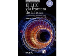 Libro El Lhc Y La Frontera Física de Alberto Casas González (Español)