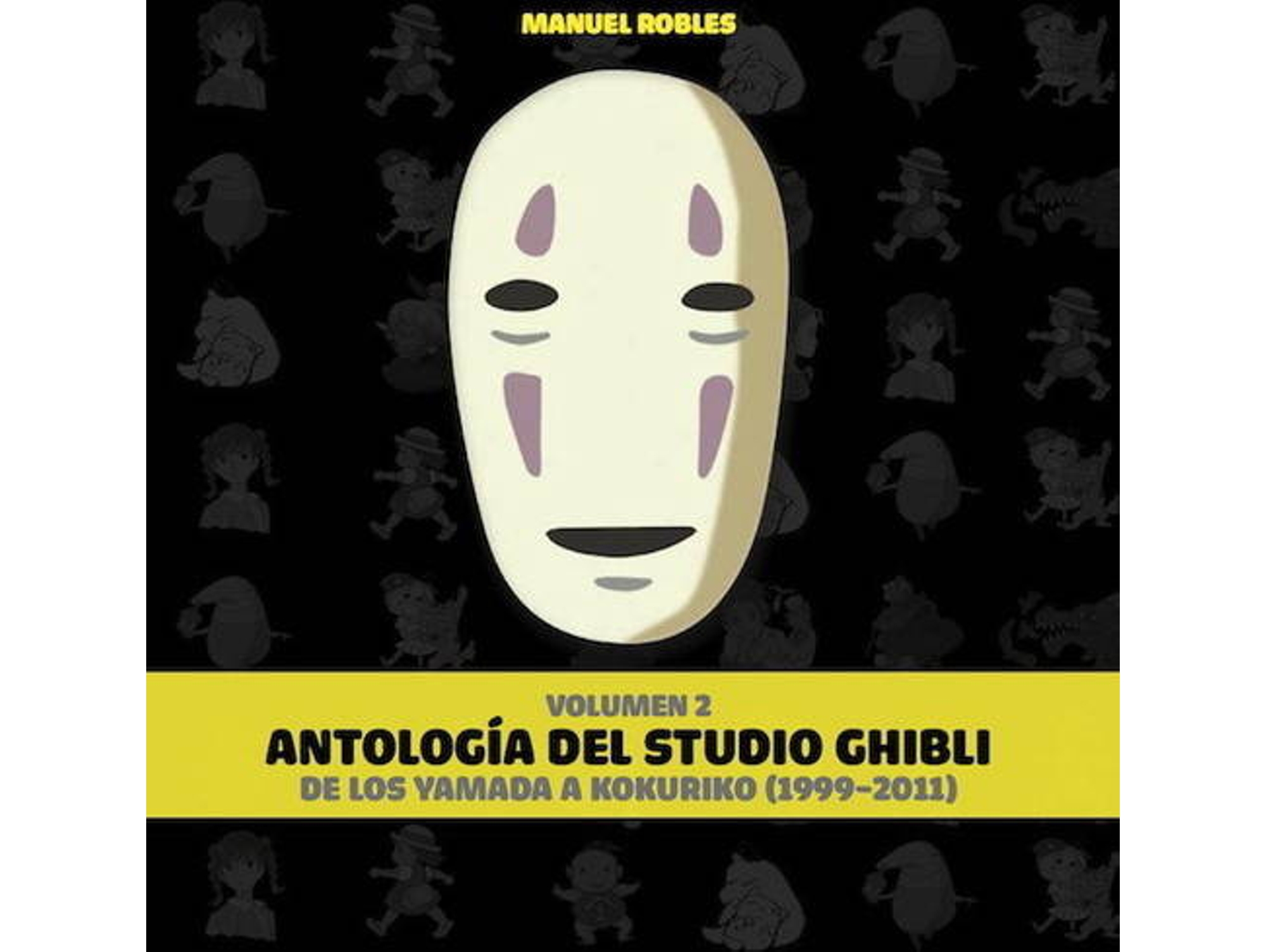 Libro Antología del Studio Ghibli. Volumen II de Manu Robles