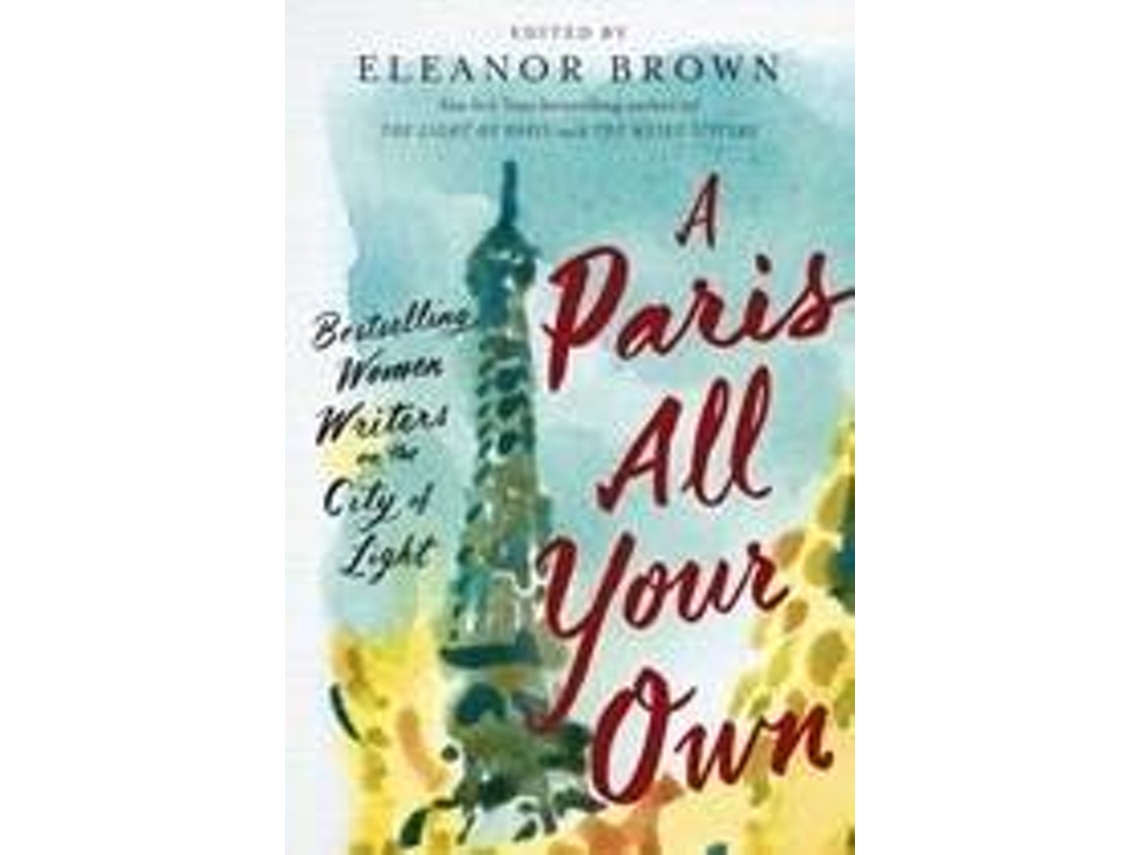 Libro A Paris All Your Own de Eleanor Brown