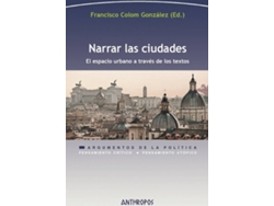 Libro Narrar Las Ciudades de Colom González Francisco (Español)