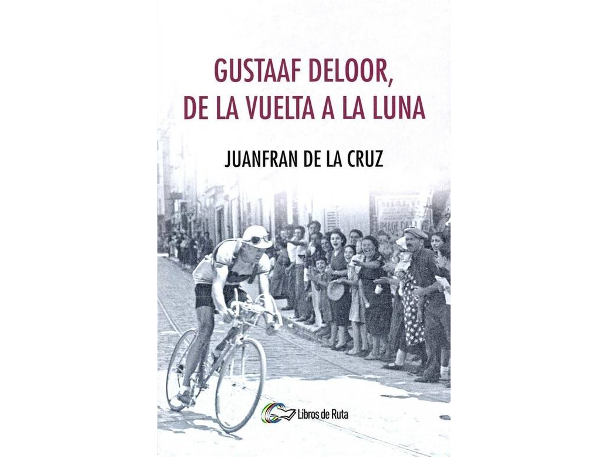 Libro Gustaff Deloor, De La Vuelta A La Luna de Juanfran de La Cruz (Español)