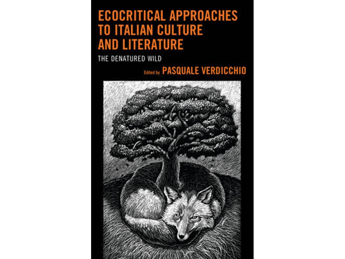 Libro Ecocritical Approaches to Italian Culture and Literature (Inglés)