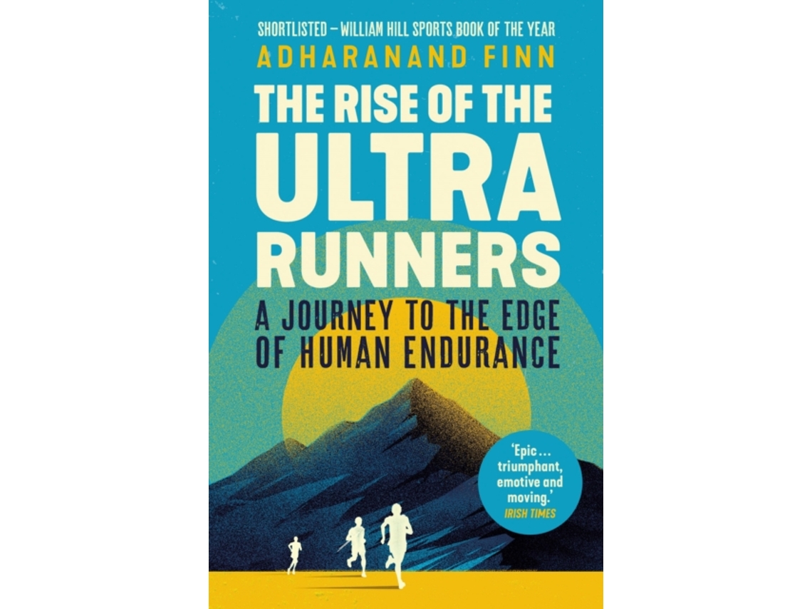 Libro The Rise of the Ultra Runners de Adharanand Finn (Inglés)