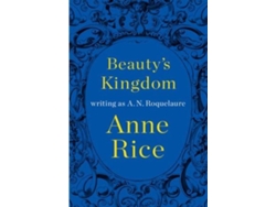 Libro Beauty's Kingdom de A. N. Roquelaure