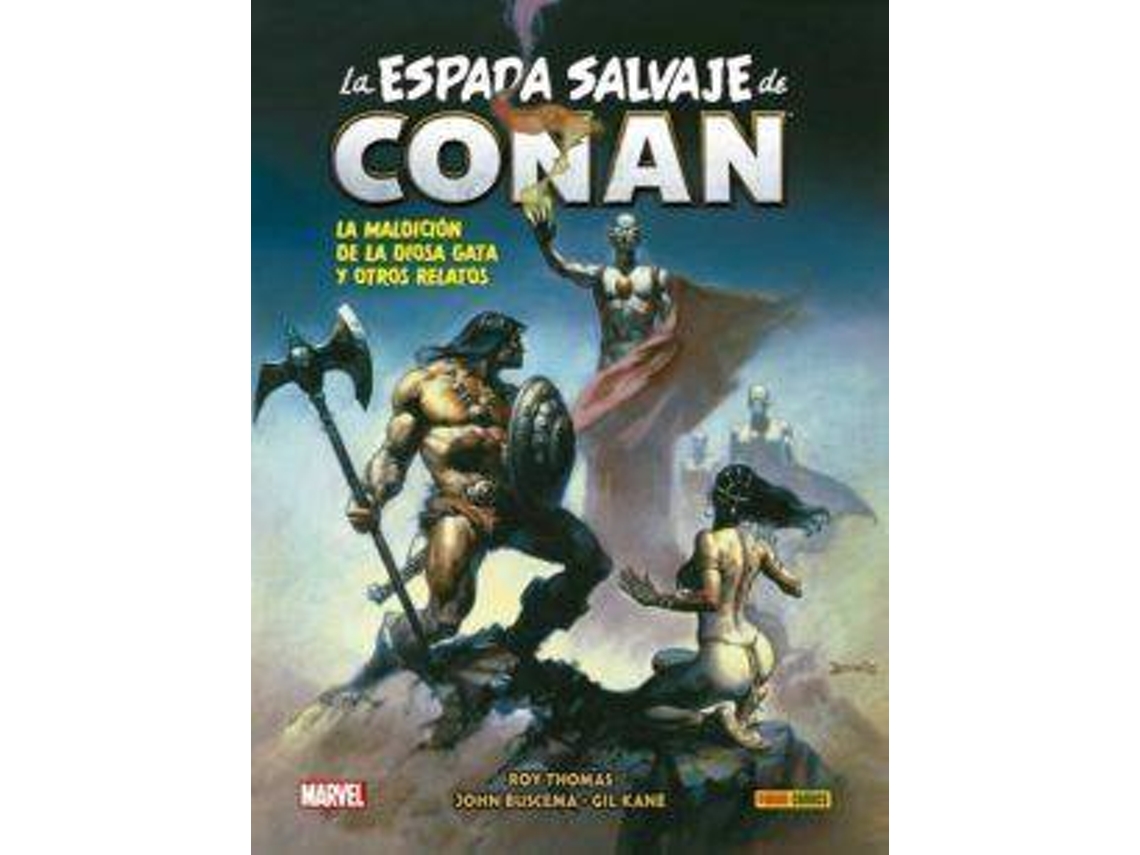 Libro La Espada Salvaje De Conan 04 La Maldición De La Diosa Gata Y Otros Relatos de Roy Thomas, John Buscema et al. (Español)