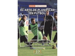 Libro El Arte De Planificar En Fútbol de Vários Autores (Español)