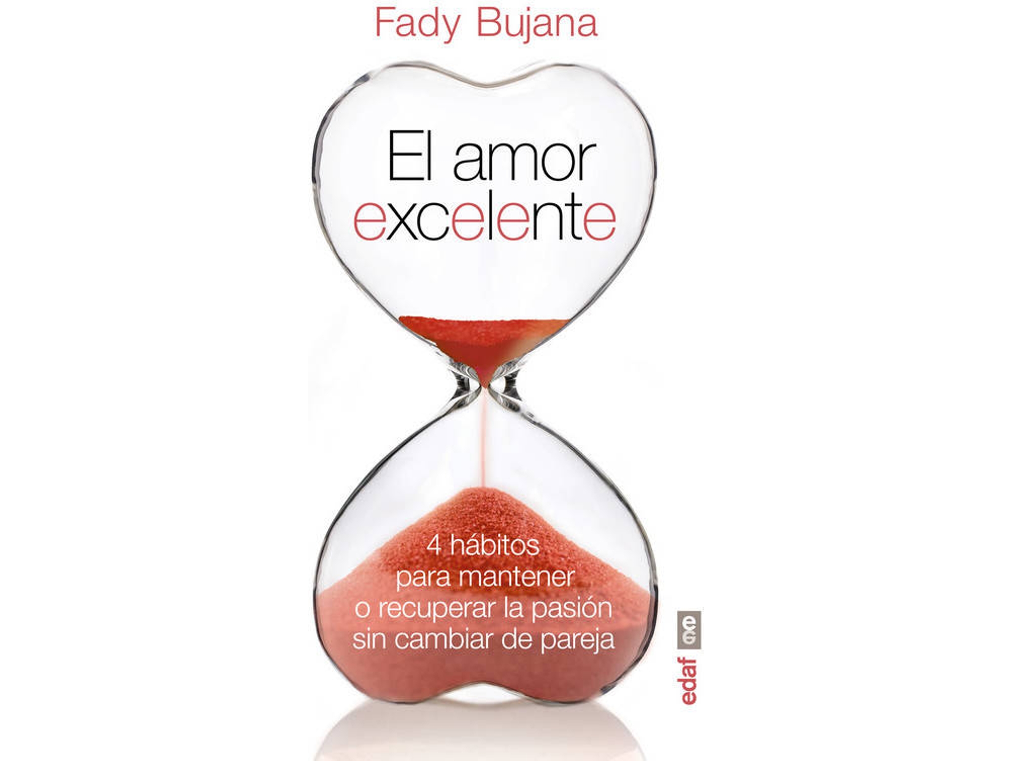 Libro El Amor Excelente de Fady Bujana (Español)