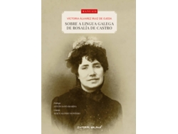 Libro Sobre A Lingua Galega De Rosalía De Castro de Víctoria Álvarez Ruiz De Ojea (Español)