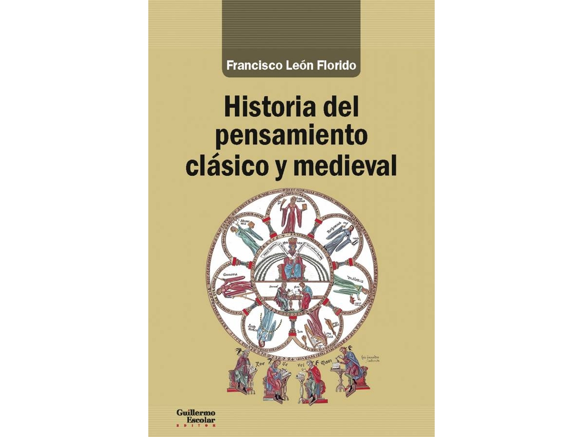 Libro Historia Del Pensamiento Clásico Y Medieval de Francisco León Florido (Español)