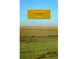 Libro La Zanja de Carlos Eugenio López (Español)