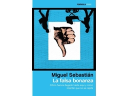 Libro La Falsa Bonanza de Miguel Sebastian (Español)