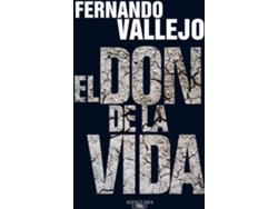 Libro El Don De La Vida de Fernando Vallejo (Español)