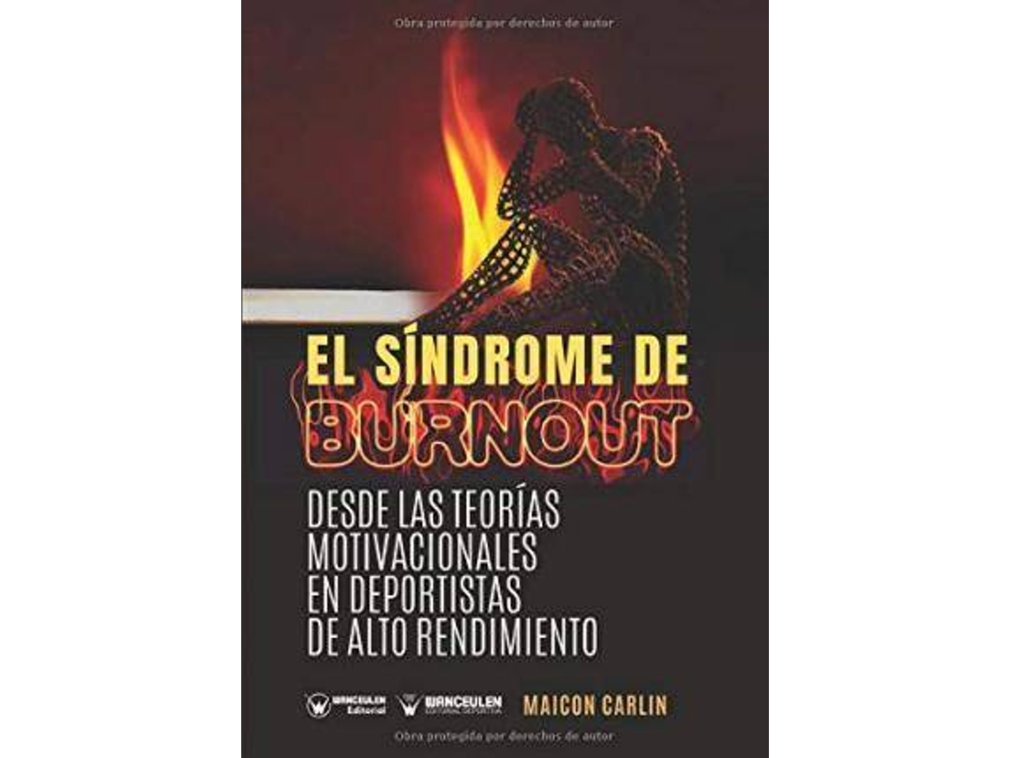 Libro El Síndrome De Burnout Desde Las Teorías Motivaciones En Deportistas De Alto Rendimiento de Maicon Carlin (Español)