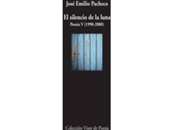 Libro El Silencio De La Luna de José Emilio Pacheco (Español)
